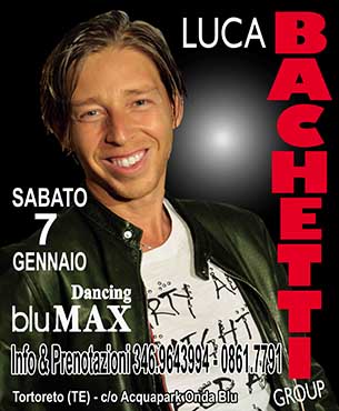 LUCA BACHETTI AL BLU MAX!